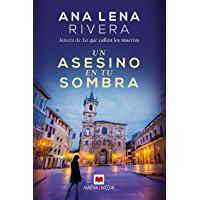 Un asesino en tu sombra: Vuelve Gracia San Sebastián- la investigadora más original de Asturias (MAEVA noir)